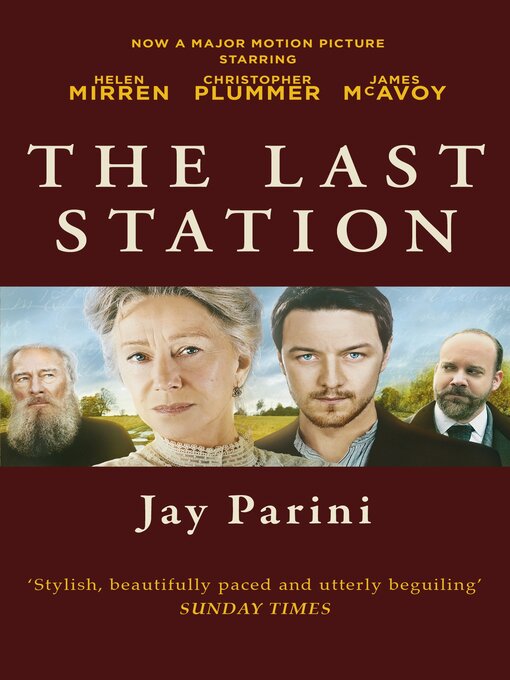 Title details for The Last Station by Jay Parini - Available